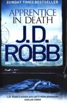 Image of Apprentice in Death by J. D. Robb Hardback