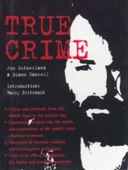 Image of True Crime by Jonathan Sutherland and Diane Canwell Hardback