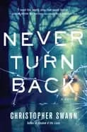 Image of never turn back a novel