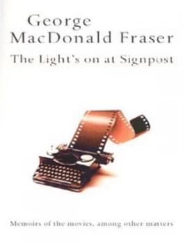 Image of The Lights on at Signpost by George Macdonald Fraser Book