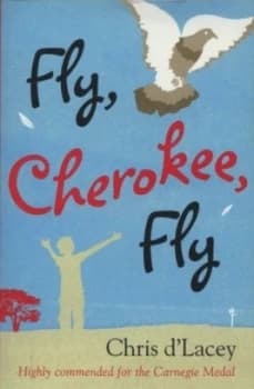 Image of Fly Cherokee Fly by Chris D Lacey Paperback
