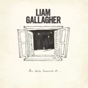 Image of Liam Gallagher ‎- All You're Dreaming Of... Limited Edition White Vinyl