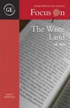 Image of Focus on the Waste Land by T.S. Eliot by Matt Simpson Paperback
