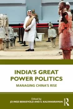Image of Indias Great Power PoliticsManaging Chinas Rise