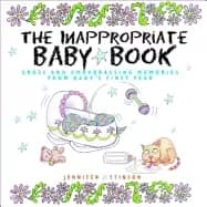 Image of inappropriate baby book gross and embarrassing memories from babys first ye