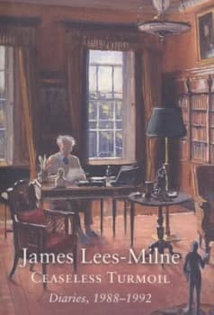 Image of Ceaseless Turmoil by James Lees-Milne Hardback