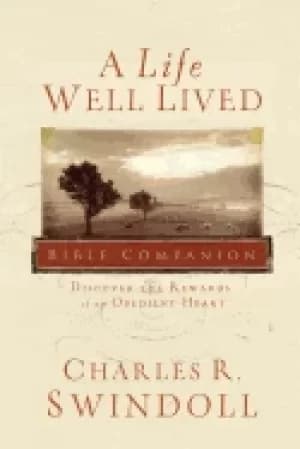 Image of life well lived bible companion discover the rewards of an obedient heart