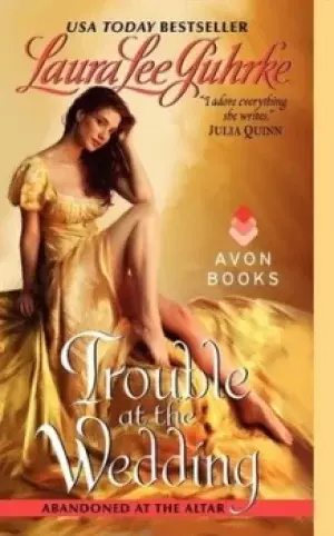 Image of Trouble at the wedding by Laura Lee Guhrke