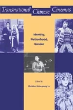 Image of transnational chinese cinemas identity nationhood gender