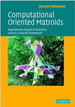 Image of Computational Oriented Matroids by Juergen G. Bokowski Hardback