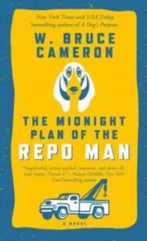 Image of The midnight plan of the repo man by W. Bruce Cameron