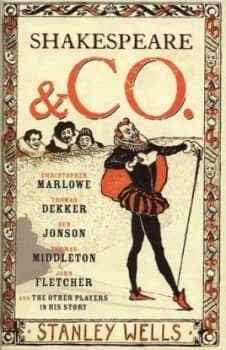 Image of Shakespeare and Co. by Stanley Wells Hardback