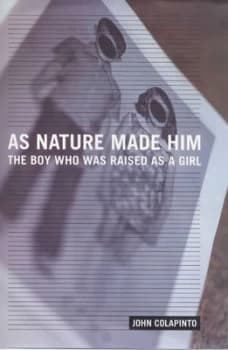 Image of As Nature Made Him by John Colapinto Book