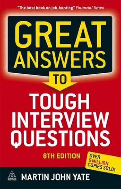 Image of Great Answers to Tough Interview Questions by Martin John Yate Paperback
