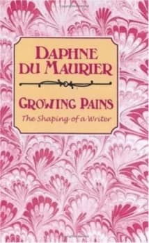 Image of Growing Pains by Daphne Du Maurier Hardback