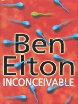 Image of Inconceivable by Ben Elton Hardback