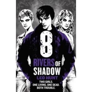 Image of Eight Rivers of Shadow : Thirteen Days of Midnight Trilogy Book 2