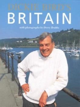 Image of Dickie Birds Britain by Dickie Bird Hardback