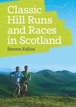 Image of Classic Hill Runs and Races in Scotland by Steven Fallon Paperback