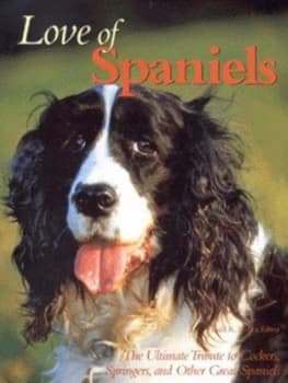 Image of Love of Spaniels by Todd R Berger and James Herriot Hardback