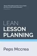 Image of lean lesson planning a practical approach to doing less and achieving more