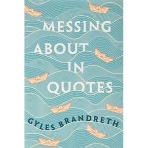 Image of Messing About in Quotes A Little Oxford Dictionary of Humorous Quotations Hardback 2018