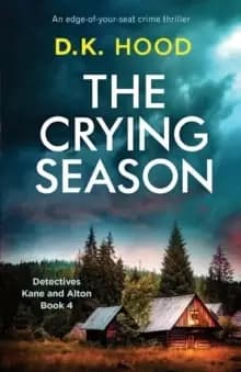 Image of The Crying Season : An Edge-Of-Your-Seat Crime Thriller