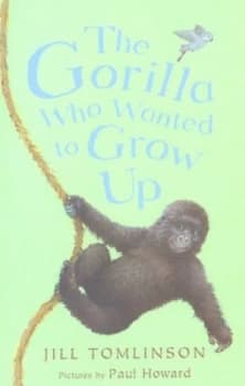 Image of The Gorilla Who Wanted to Grow up by Jill Tomlinson Paperback