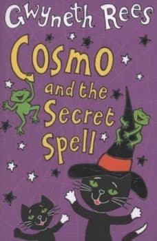 Image of Cosmo and the Secret Spell by Gwyneth Rees Paperback