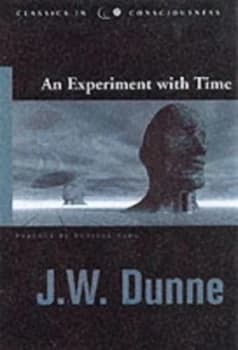 Image of An Experiment with Time by J. W Dunne Paperback