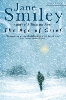 Image of The Age of Grief by Jane Smiley Book