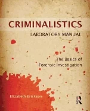 Image of criminalistics laboratory manual the basics of forensic investigation