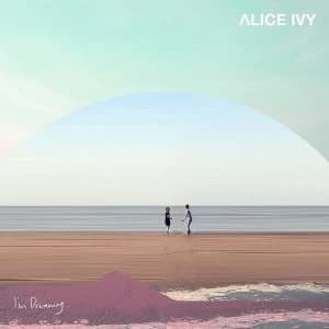 Image of Alice Ivy - I´m Dreaming Vinyl