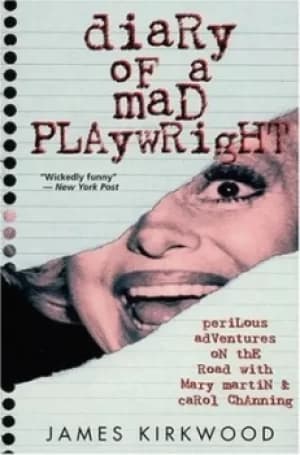 Image of Diary of a mad playwright by James Kirkwood