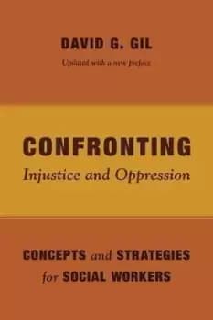 Image of Confronting Injustice and Oppression by David Gil