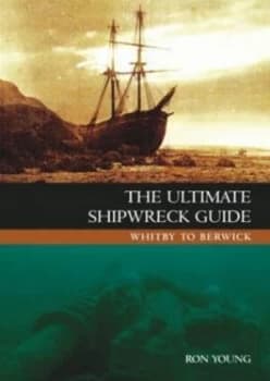 Image of The Ultimate Shipwreck Guide by Ron Young Paperback