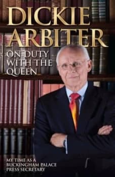 Image of On Duty with the Queen by Dickie Arbiter Hardback