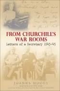 Image of from churchills war rooms letters of a secretary 1943 45