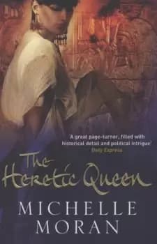 Image of The heretic queen - Michelle Moran - Paperback - Used