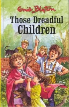 Image of Those Dreadful Children by Enid Blyton and Ray Mutimer Book