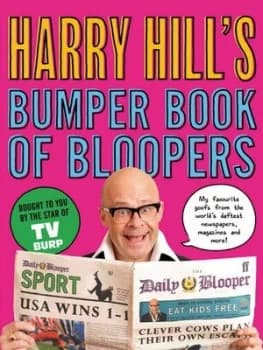 Image of Harry Hills Bumper Book of Bloopers by Harry Hill Paperback