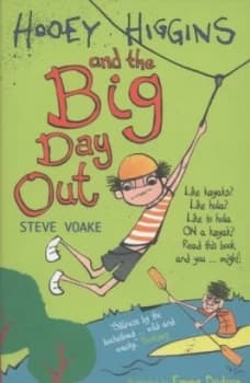 Image of Hooey Higgins and the Big Day Out by Steve Voake Paperback
