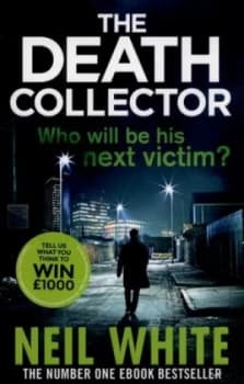 Image of The Death Collector by Neil White Paperback