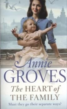 Image of The Heart of the Family by Annie Groves Paperback