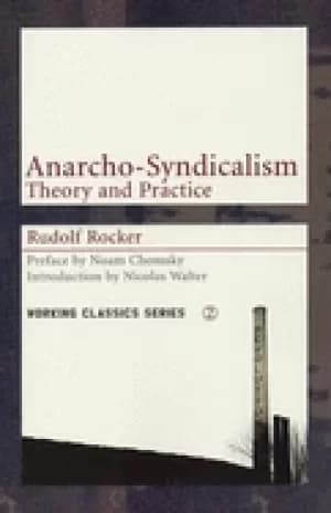Image of anarcho syndicalism theory and practice