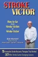 Image of stroke victor how to go from stroke victim to stroke victor