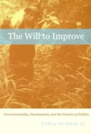 Image of will to improve governmentality development and the practice of politics