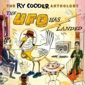 Image of Anthology The Ufo Has Landed by Ry Cooder CD Album
