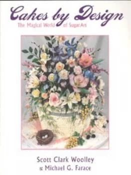 Image of Cakes by Design by Michael G Farace Book