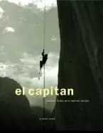 Image of el capitan historic feats and radical routes